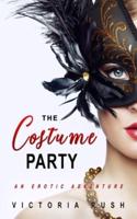 The Costume Party: An Erotic Adventure