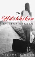The Hitchhiker: An Erotic Adventure