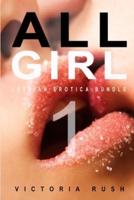All Girl 1: Lesbian Erotica Bundle