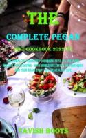 The Complete Pegan Diet Cookbook 2022-23