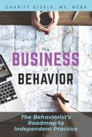 The Business of Behavior