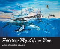 Painting My Life in Blue : Artist Dominique Serafini