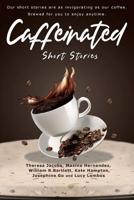 Caffeinated Short Stories