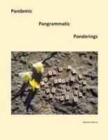 Pandemic Pangrammatic Ponderings