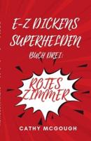 E-Z Dickens Superhelden Buch Drei