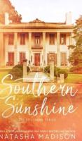 Southern Sunshine (Special Edition Hardcover)