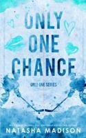 Only One Chance (Special Edition Paperback)