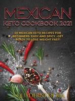 Mexican Keto Cookbook 2021