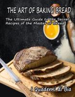 The Art of Baking Bread