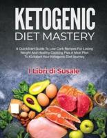 Ketogenic Diet Mastery