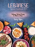 Lebanese Takeout Cookbook 2021