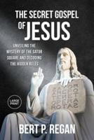 The Secret Gospel of Jesus