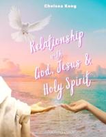 Relationship with God, Jesus, and Holy Spirit : Teaching Guide