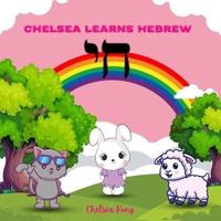 Chelsea Learns Hebrew