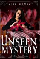 The Unseen Mystery