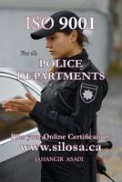 ISO 9001 for all Police Departments: ISO 9000 For all departments