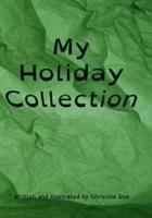 My Holiday Collection
