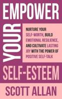 Empower Your Self-Esteem