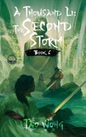 A Thousand Li: The Second Storm: Book 6 of A Thousand Li