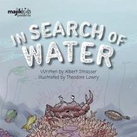 In Search Of Water
