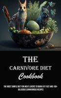 The Carnivore Diet Cookbook