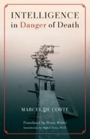 Intelligence in Danger of Death (English Edition)