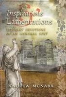 Inspirations & Lamentations