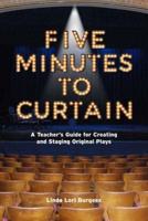 Five Minutes to Curtain