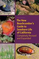 The New Beachcomber's Guide to Seashore Life of California