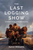 The Last Logging Show
