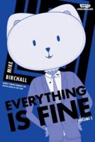 Everything Is Fine. Volume Two