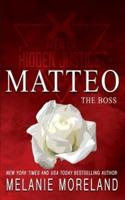 The Boss - Matteo
