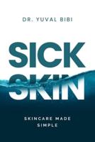 Sick Skin
