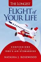 The Longest Flight of Your Life