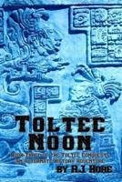 Toltec Noon