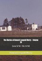 The Diaries of Howard Leopold Morry - Volume 20