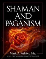 Shaman and Paganism