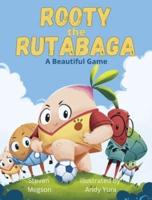 Rooty the Rutabaga