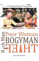 Rich Man, Poor Woman, Bogyman, Thief