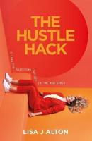 The Hustle Hack