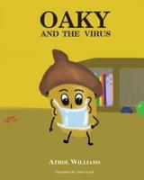 Oaky and the Virus