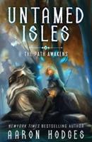 Untamed Isles: The Path Awakens