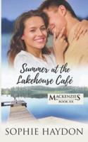 Summer at the Lakehouse Caf&#233;