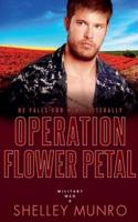 Operation Flower Petal