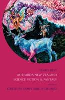 Year's Best Aotearoa New Zealand Science Fiction and Fantasy: Volume 4