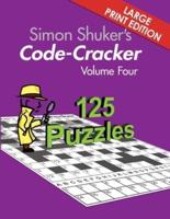 Simon Shuker's Code-Cracker Volume Four (Large Print Edition)