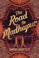 The Road to Madhapur
