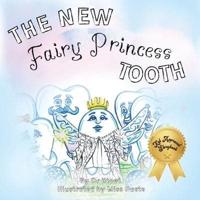 The New Fairy Princess Tooth