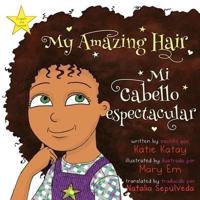 My Amazing Hair - Mi Cabello Espectacular