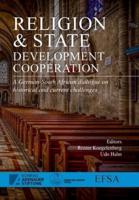 Religion and State: Development Cooperation: A German-South African Dialogue on Historical and Current Challenges